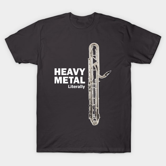 Literally Heavy Metal - Contrabass Clarinet T-Shirt by Dawn Anthes